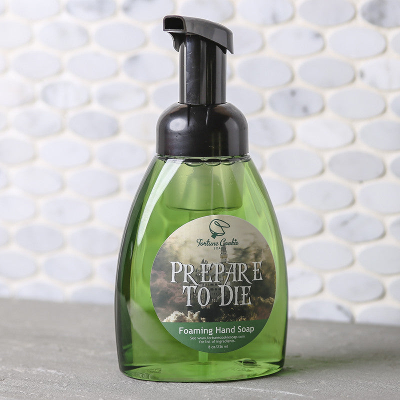PREPARE TO DIE Foaming Hand Soap - Fortune Cookie Soap