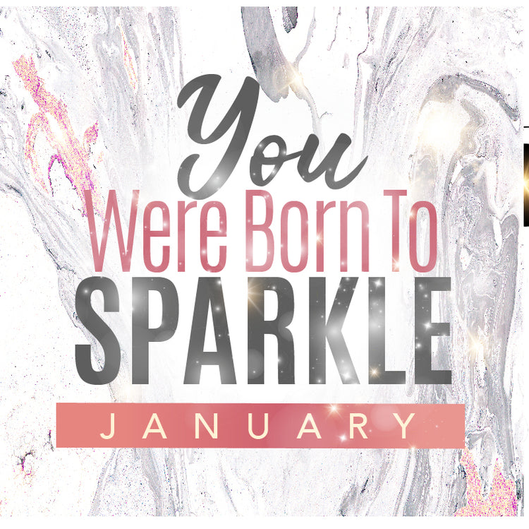 YOU WERE BORN TO SPARKLE Extended Collection