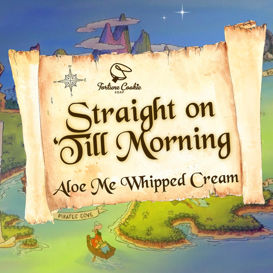 STRAIGHT ON 'TILL MORNING Aloe Me Whipped Cream