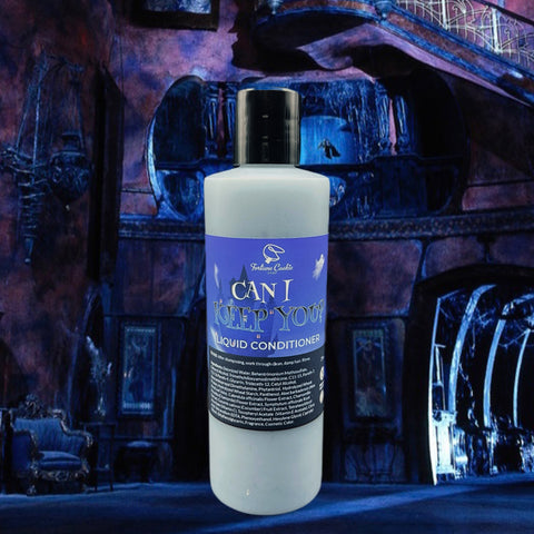 CAN I KEEP YOU? Liquid Conditioner