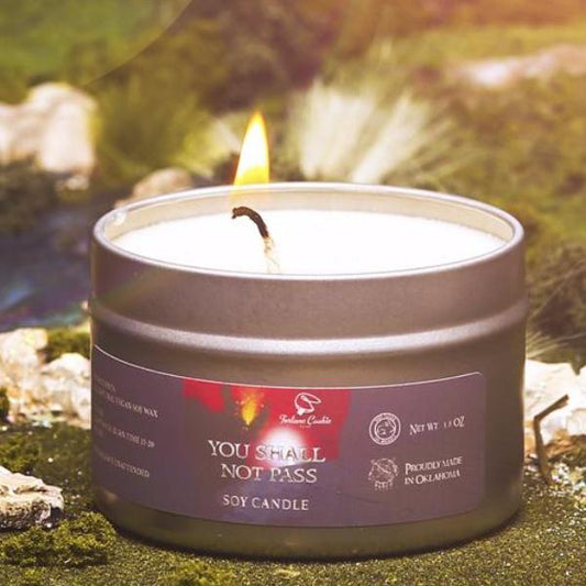 YOU SHALL NOT PASS Hand Poured Soy Candle
