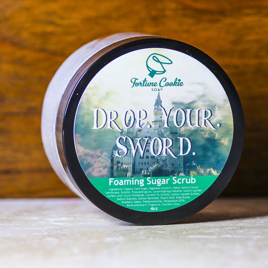 DROP. YOUR. SWORD. Foaming Sugar Scrub - Fortune Cookie Soap