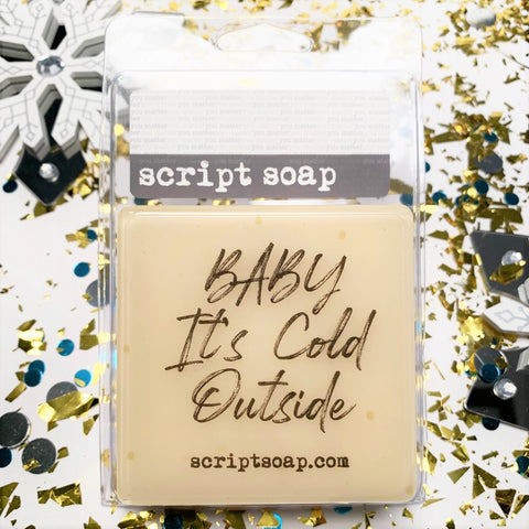 BABY, IT'S COLD OUTSIDE Script Soap