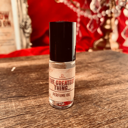 THE GREATEST THING... Perfume Oil