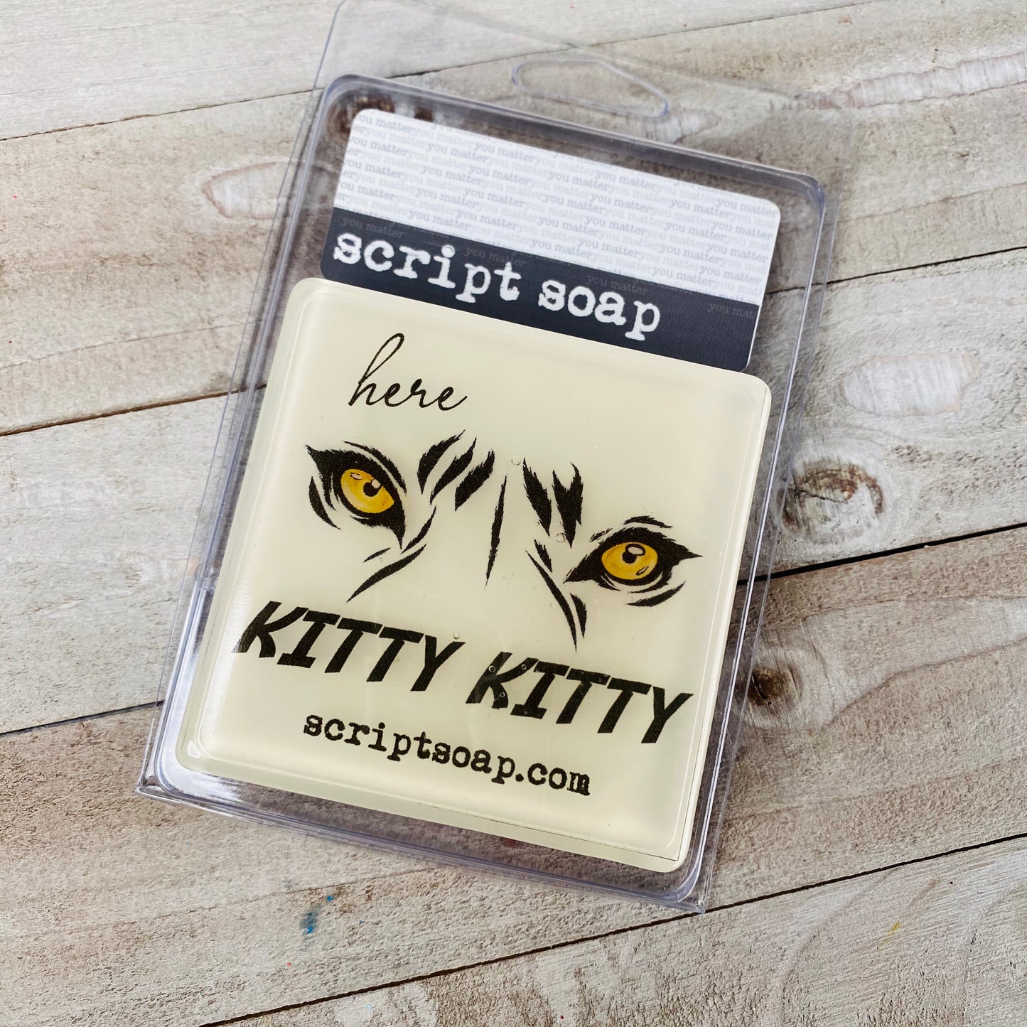 HERE KITTY, KITTY Script Soap