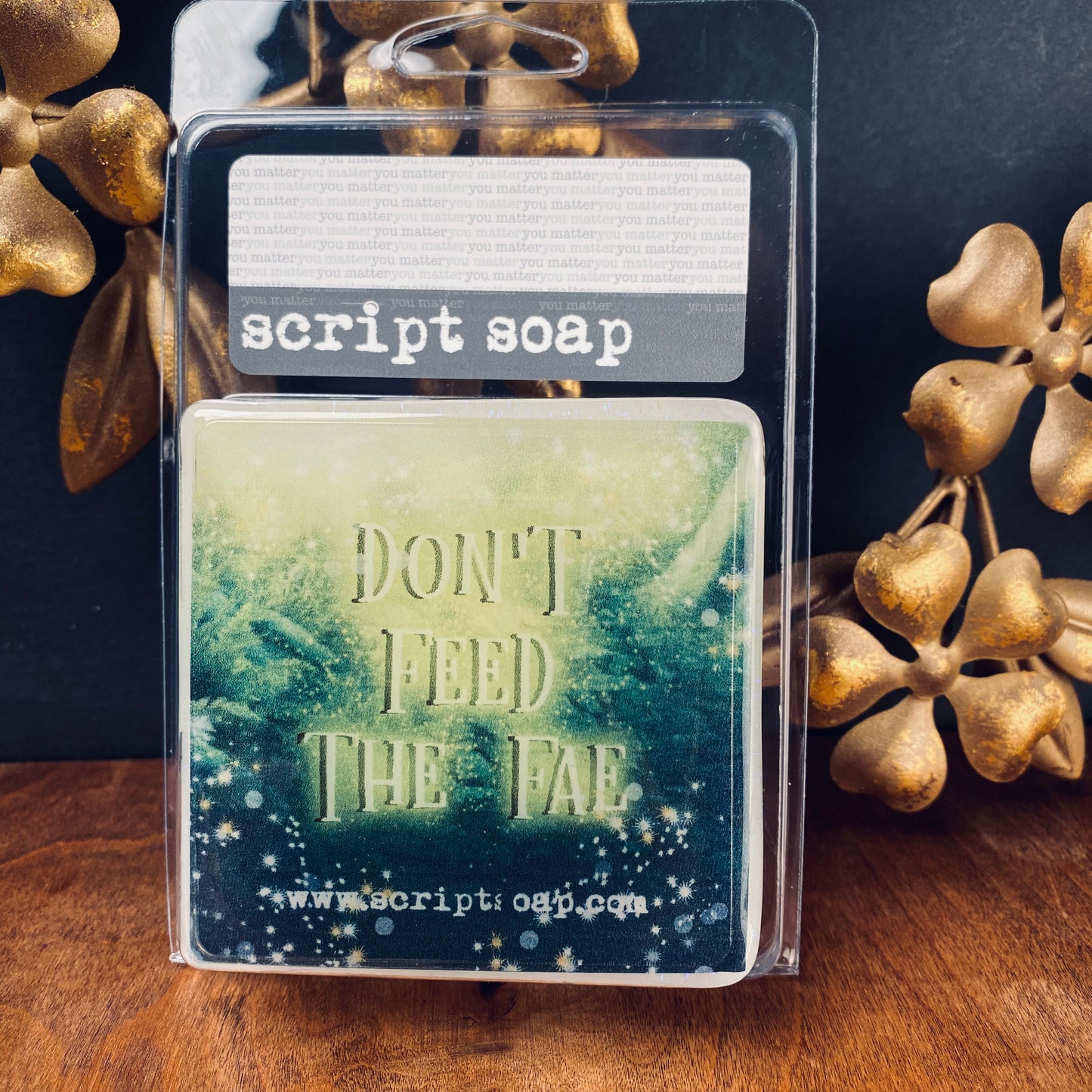 DON'T FEED THE FAE Script Soap