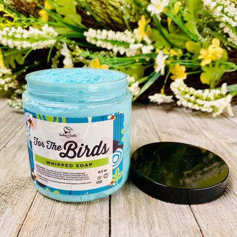 FOR THE BIRDS Whipped Soap