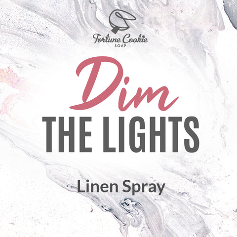 DIM THE LIGHTS Linen Spray