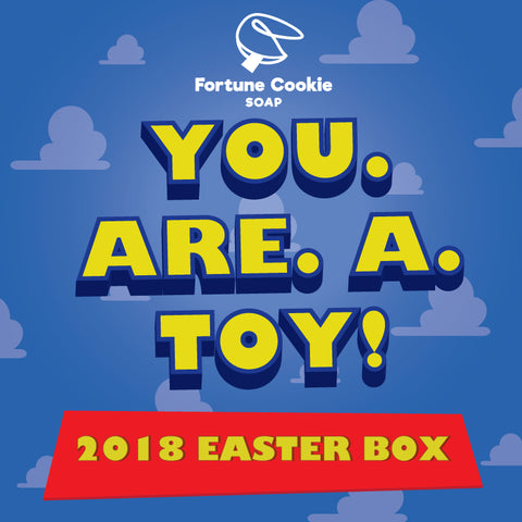 You. Are. A. Toy. Easter Box 2018 INTERNATIONAL & CANADA ONLY