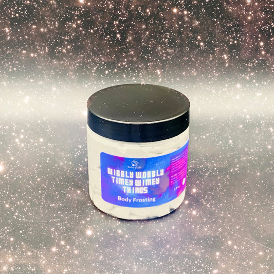 WIBBLY WOBBLY TIMEY WIMEY THINGS Body Frosting